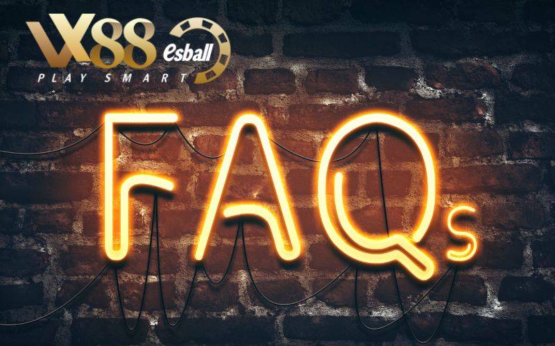 FAQ - Những thắc mắc thường gặp về nhà cái VX88